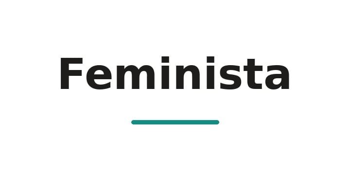 Feminista
